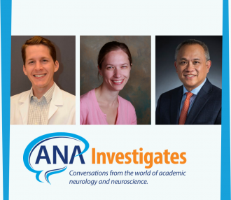 American Neurological Association Launches “ANA Investigates” Podcast explores world of academic neurology and neuroscience